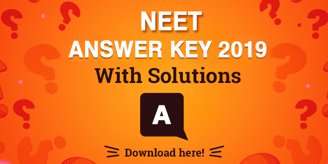 NEET 2019 Answer Key with Solutions - How to Check?